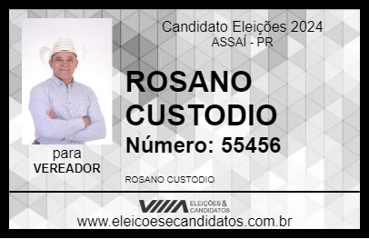 Candidato ROSANO CUSTODIO 2024 - ASSAÍ - Eleições