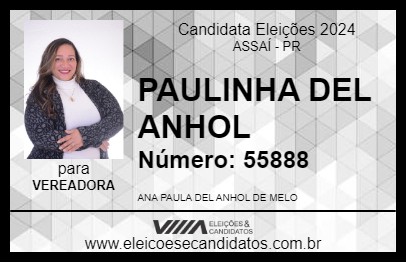 Candidato PAULINHA DEL ANHOL 2024 - ASSAÍ - Eleições