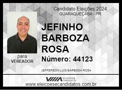 Candidato JEFINHO BARBOZA ROSA 2024 - GUARAQUEÇABA - Eleições