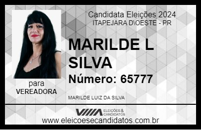 Candidato MARILDE L SILVA 2024 - ITAPEJARA D\OESTE - Eleições