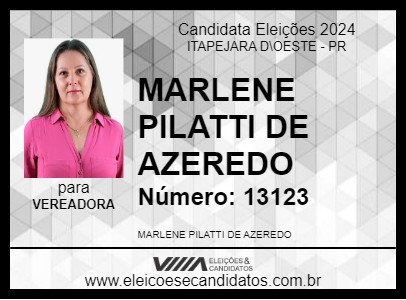 Candidato MARLENE PILATTI DE AZEREDO 2024 - ITAPEJARA D\OESTE - Eleições