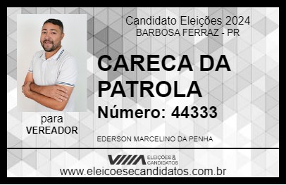 Candidato CARECA DA PATROLA 2024 - BARBOSA FERRAZ - Eleições