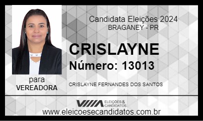 Candidato CRISLAYNE 2024 - BRAGANEY - Eleições