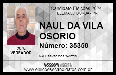 Candidato NAUL DA VILA OSORIO 2024 - TELÊMACO BORBA - Eleições