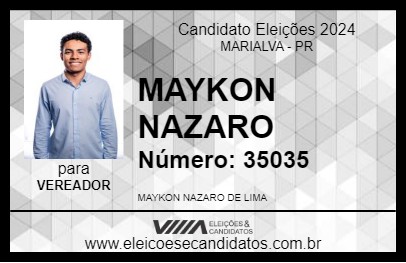 Candidato MAYKON NAZARO 2024 - MARIALVA - Eleições