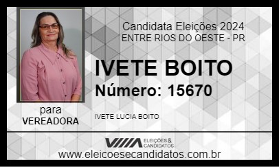 Candidato IVETE BOITO 2024 - ENTRE RIOS DO OESTE - Eleições