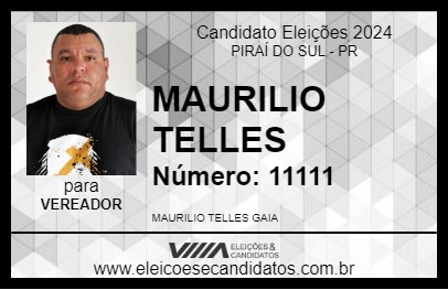 Candidato MAURILIO TELLES 2024 - PIRAÍ DO SUL - Eleições