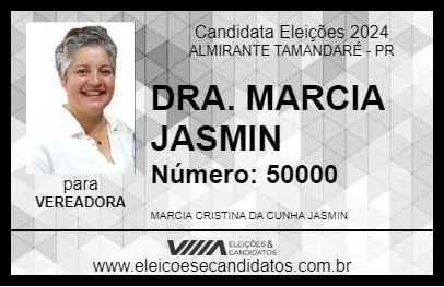 Candidato DRA. MARCIA JASMIN 2024 - ALMIRANTE TAMANDARÉ - Eleições