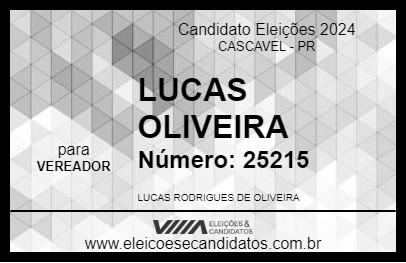 Candidato LUCAS OLIVEIRA 2024 - CASCAVEL - Eleições