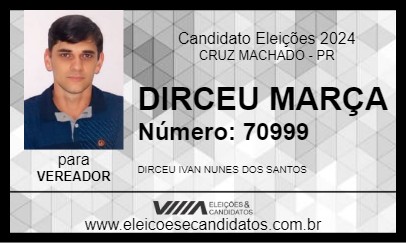 Candidato DIRCEU MARÇA 2024 - CRUZ MACHADO - Eleições