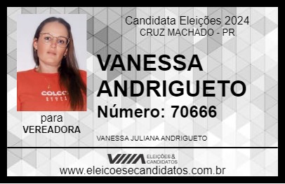 Candidato VANESSA ANDRIGUETO 2024 - CRUZ MACHADO - Eleições