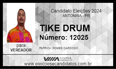 Candidato TIKE DRUM 2024 - ANTONINA - Eleições