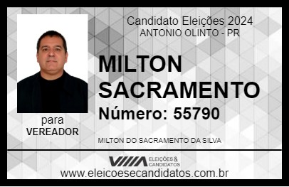 Candidato MILTON SACRAMENTO 2024 - ANTONIO OLINTO - Eleições