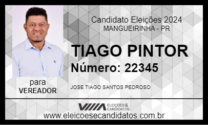 Candidato TIAGO PINTOR 2024 - MANGUEIRINHA - Eleições