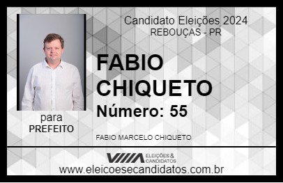 Candidato FABIO CHIQUETO 2024 - REBOUÇAS - Eleições