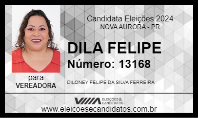 Candidato DILA FELIPE 2024 - NOVA AURORA - Eleições