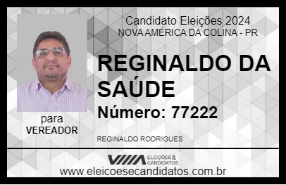 Candidato REGINALDO DA SAÚDE 2024 - NOVA AMÉRICA DA COLINA - Eleições