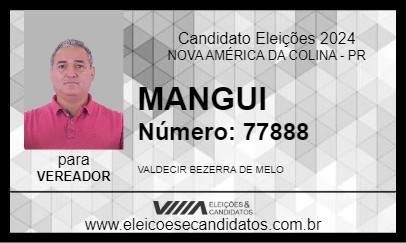 Candidato MANGUI 2024 - NOVA AMÉRICA DA COLINA - Eleições