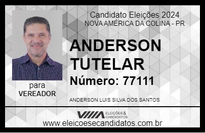 Candidato ANDERSON TUTELAR 2024 - NOVA AMÉRICA DA COLINA - Eleições