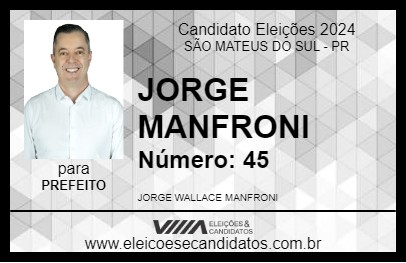 Candidato JORGE MANFRONI 2024 - SÃO MATEUS DO SUL - Eleições