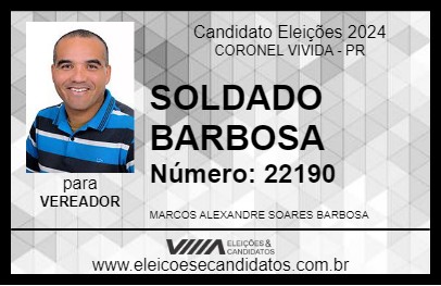 Candidato SOLDADO BARBOSA 2024 - CORONEL VIVIDA - Eleições