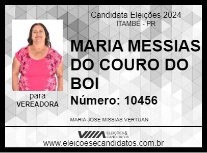 Candidato MARIA MESSIAS DO COURO DO BOI 2024 - ITAMBÉ - Eleições