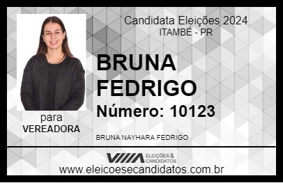 Candidato BRUNA FEDRIGO 2024 - ITAMBÉ - Eleições