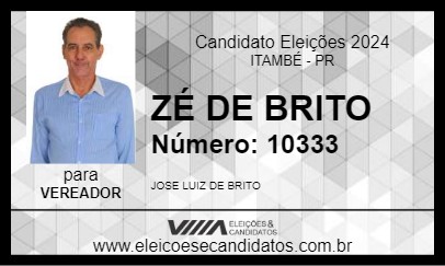 Candidato ZÉ DE BRITO 2024 - ITAMBÉ - Eleições