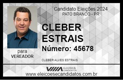 Candidato CLEBER ESTRAIS 2024 - PATO BRANCO - Eleições