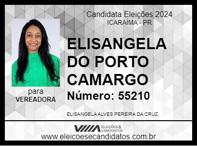 Candidato ELISANGELA DO PORTO CAMARGO 2024 - ICARAÍMA - Eleições