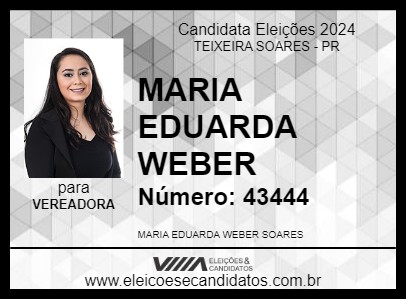 Candidato MARIA EDUARDA WEBER 2024 - TEIXEIRA SOARES - Eleições