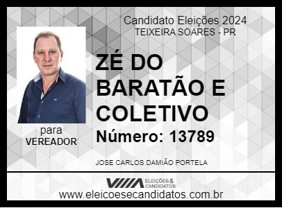 Candidato ZÉ DO BARATÃO E COLETIVO 2024 - TEIXEIRA SOARES - Eleições