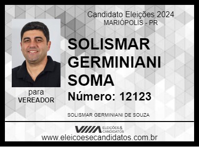 Candidato SOLISMAR GERMINIANI SOMA 2024 - MARIÓPOLIS - Eleições