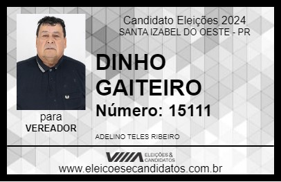 Candidato DINHO GAITEIRO 2024 - SANTA IZABEL DO OESTE - Eleições