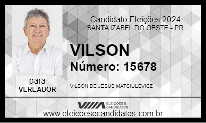 Candidato VILSON 2024 - SANTA IZABEL DO OESTE - Eleições