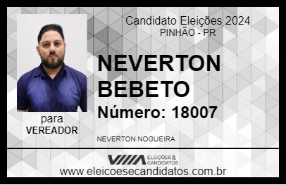 Candidato NEVERTON BEBETO 2024 - PINHÃO - Eleições