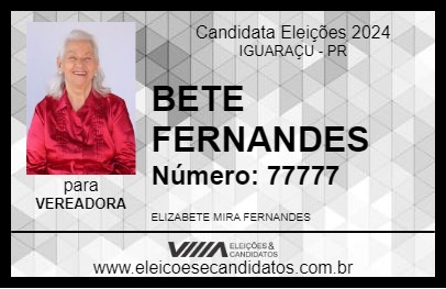 Candidato BETE FERNANDES 2024 - IGUARAÇU - Eleições