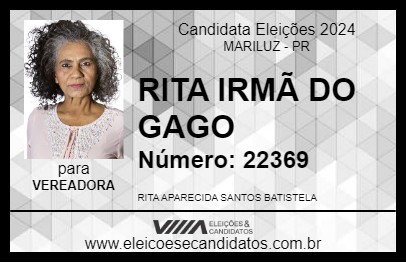 Candidato RITA IRMÃ DO GAGO 2024 - MARILUZ - Eleições