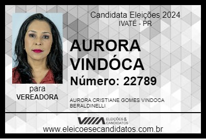 Candidato AURORA VINDÓCA 2024 - IVATÉ - Eleições