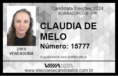 Candidato CLAUDIA DE MELO 2024 - BORRAZÓPOLIS - Eleições