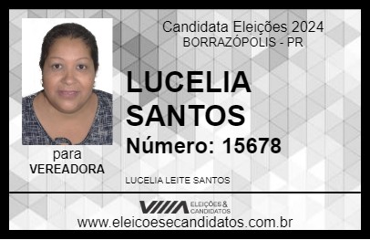 Candidato LUCELIA SANTOS 2024 - BORRAZÓPOLIS - Eleições