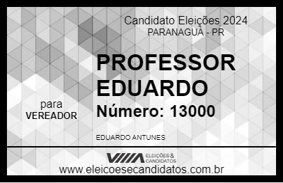 Candidato PROFESSOR EDUARDO 2024 - PARANAGUÁ - Eleições