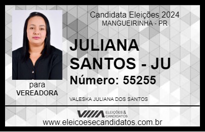 Candidato JULIANA SANTOS - JU 2024 - MANGUEIRINHA - Eleições