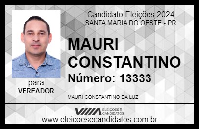 Candidato MAURI CONSTANTINO 2024 - SANTA MARIA DO OESTE - Eleições