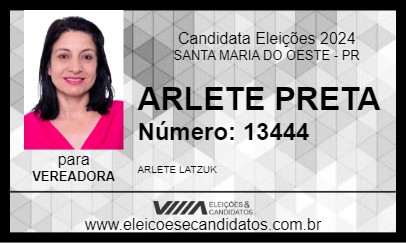 Candidato ARLETE PRETA 2024 - SANTA MARIA DO OESTE - Eleições