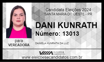 Candidato DANI KUNRATH 2024 - SANTA MARIA DO OESTE - Eleições