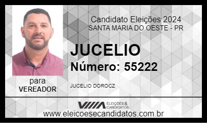 Candidato JUCELIO 2024 - SANTA MARIA DO OESTE - Eleições