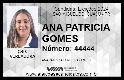 Candidato ANA PATRICIA GOMES 2024 - SÃO MIGUEL DO IGUAÇU - Eleições