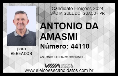 Candidato ANTONIO DA AMASMI 2024 - SÃO MIGUEL DO IGUAÇU - Eleições