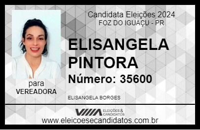 Candidato ELISANGELA PINTORA 2024 - FOZ DO IGUAÇU - Eleições